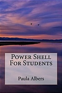 Power Shell for Students (Paperback)