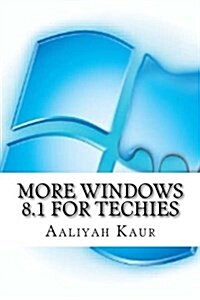 More Windows 8.1 for Techies (Paperback)