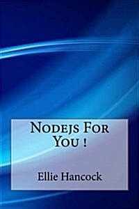 Nodejs for You ! (Paperback)