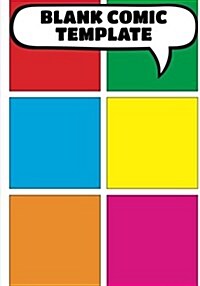 Comic Book Template - Blank Comic Book - 7x10 Basic 6 Panel Over 100 Pages - Create Your Own Comics with This Comic Book Journal Notebook Vol.1: Comic (Paperback)