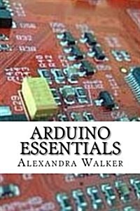 Arduino Essentials (Paperback)