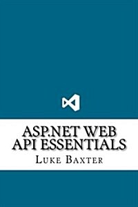 ASP.Net Web API Essentials (Paperback)