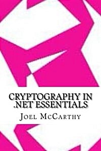Cryptography in .Net Essentials (Paperback)