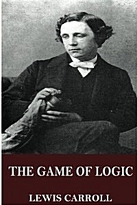The Game of Logic (Paperback)