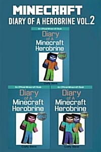 Minecraft: Diary of a Herobrine: Vol. 2 (Minecraft Diaries, Minecraft Mobs, Minecraft Books for Children, Minecraft Secrets... Mi (Paperback)