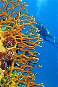 An Awesome Coral Reef and Scuba Diver Journal: 150 Page Lined Notebook/Diary (Paperback)