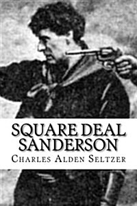 Square Deal Sanderson (Paperback)
