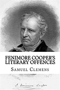 Fenimore Coopers Literary Offences (Paperback)