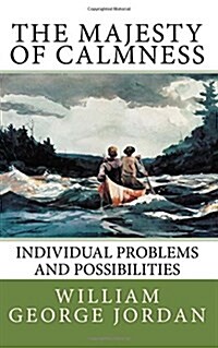 The Majesty of Calmness: Individual Problems and Possibilities (Paperback)