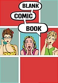 Blank Comic Book - 7x10, 7 Panel and 100 Pages - Comic Book Template, Create by Yourself, Make Your Own Comics Come to Life, for Drawing Your Own Comi (Paperback)