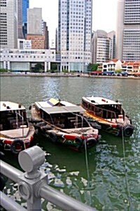 Row of Bumboats or Old Cargo Boats on Singapore River Journal: 150 Page Lined Notebook/Diary (Paperback)