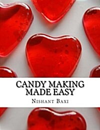 Candy Making Made Easy (Paperback)