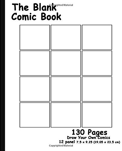 Blank Comic Book: 7.5 X 9.25, 130 Pages, for Drawing Your Own Comics, Idea, Design and Zentangle Sketchbook, for Artists of All Levels ( (Paperback)