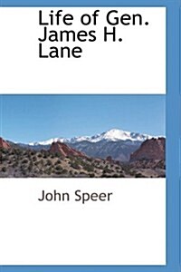 Life of Gen. James H. Lane (Paperback)
