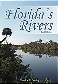 Floridas Rivers (Paperback)