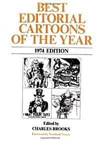 Best Editorial Cartoons of the Year: 1974 Edition (Paperback, 1974, 1974)