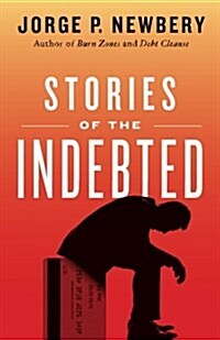 Stories of the Indebted (Paperback)
