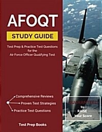 Afoqt Study Guide: Test Prep & Practice Test Questions for the Air Force Officer Qualifying Test: Test Prep & Practice Test Questions for (Paperback)