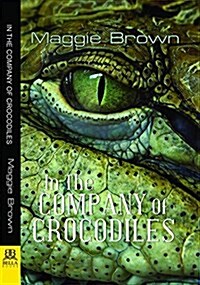 In the Company of Crocodiles (Paperback)