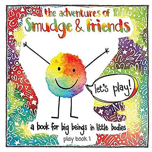 The Adventures of Smudge & Friends (Paperback)