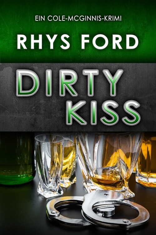 Dirty Kiss (Deutsch): Volume 1 (Paperback, First Edition)