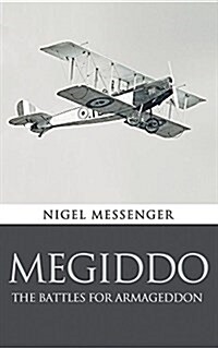 Megiddo : The Battles for Armageddon (Paperback, Standard ed.)