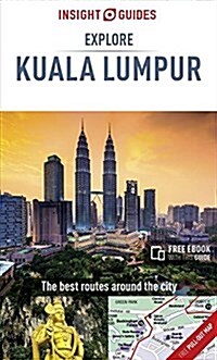 Insight Guides Explore Kuala Lumpur (Travel Guide with free eBook) (Paperback)