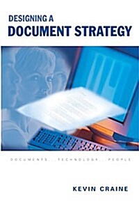 Designing a Document Strategy (Paperback)