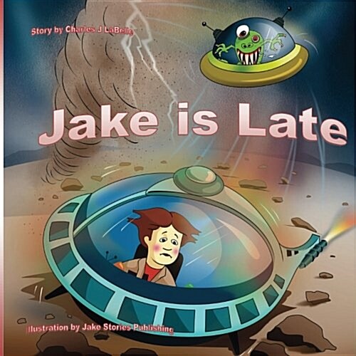 Jake Is Late (Paperback)