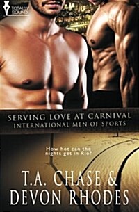 International Men of Sports : Serving Love at Carnival (Paperback)