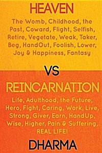 Heaven Vs Reincarnation (Paperback)