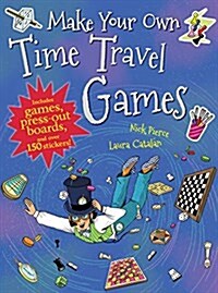 Make Your Own Time Travel Games (Paperback)