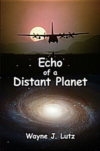 Echo of a Distant Planet (Paperback)