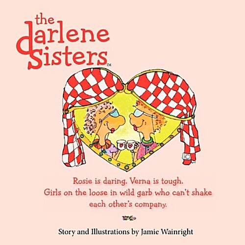 The Darlene Sisters (Paperback)