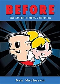 Before: The Smith and Miya Collection (Paperback)