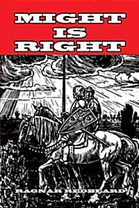 Might Is Right (Paperback)