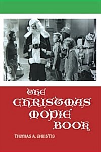 The Christmas Movie Book (Paperback)