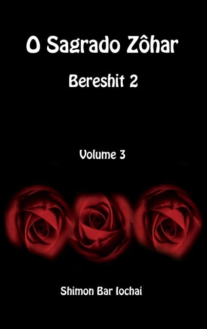 O Sagrado Z?ar - Bereshit 2 - Volume 3 (Hardcover)