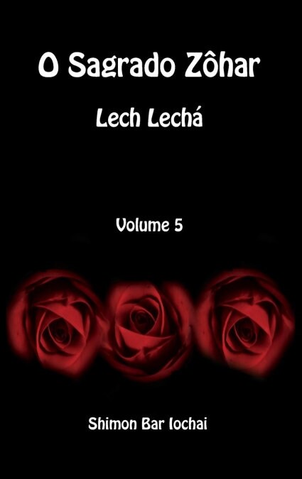 O Sagrado Z?ar - Lech Lech?- Volume 5 (Hardcover)