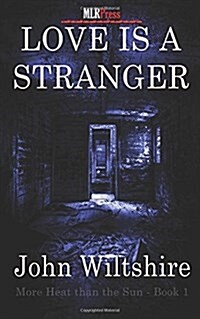 Love Is a Stranger (Paperback)