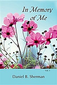 In Memory of Me: Vol. 1 (Paperback)