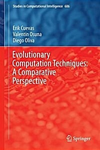 Evolutionary Computation Techniques: A Comparative Perspective (Hardcover, 2017)