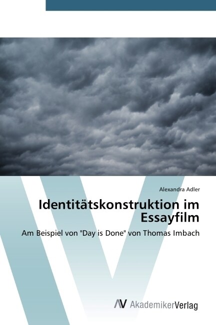 Identit?skonstruktion im Essayfilm (Paperback)