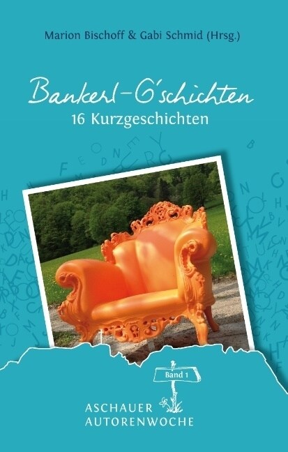 Bankerl Gschichten: Band 1 (Hardcover)