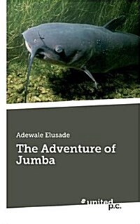 The Adventure of Jumba (Paperback)