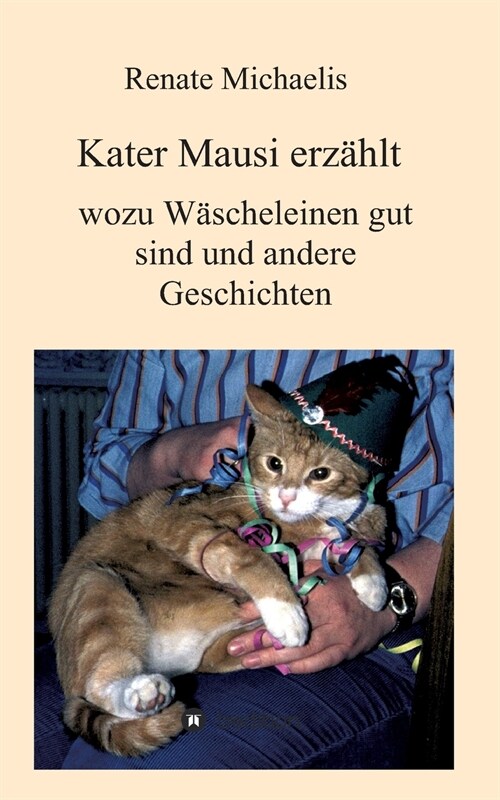 Kater Mausi Erz?lt (Paperback)