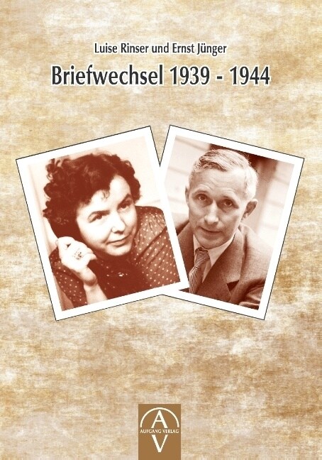 Luise Rinser und Ernst J?ger Briefwechsel 1939 - 1944 (Paperback)