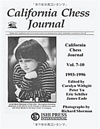 California Chess Journal Vol. 7-10 1993-1996 (Paperback)