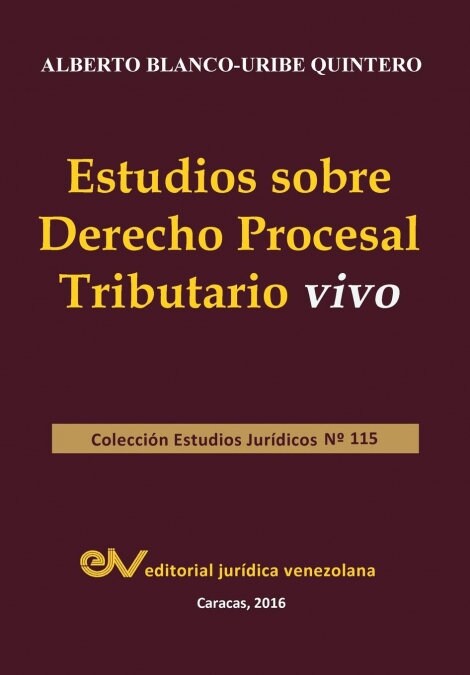 Estudios Sobre Derecho Procesal Tributario Vivo (Paperback)