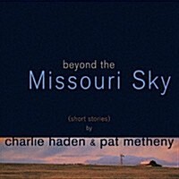 [수입] Charlie Haden - Beyond The Missouri Sky (SHM-CD)(일본반)